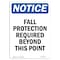 Signmission OSHA Notice Sign, Fall Protection Required Beyond, 18in X 12in Rigid Plastic, 12" W, 18" H, Portrait OS-NS-P-1218-V-12450 - alternate 1
